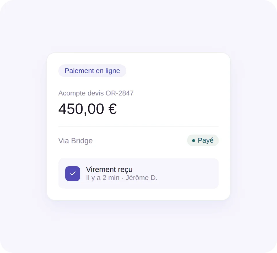 Paiement en ligne : acompte payé via Bridge, virement reçu.